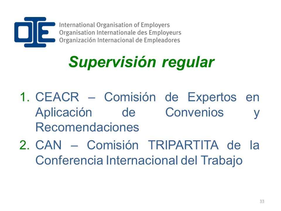 Supervisión regular CEACR – Comisión de Expertos en Aplicación de Convenios y Recomendaciones.