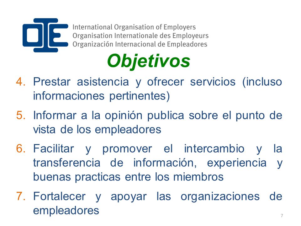 Objetivos Prestar asistencia y ofrecer servicios (incluso informaciones pertinentes)