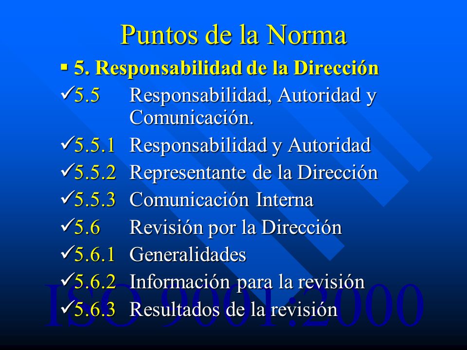 Puntos de la Norma 5. Responsabilidad de la Dirección