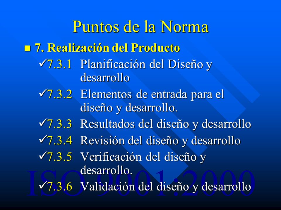 Puntos de la Norma 7. Realización del Producto
