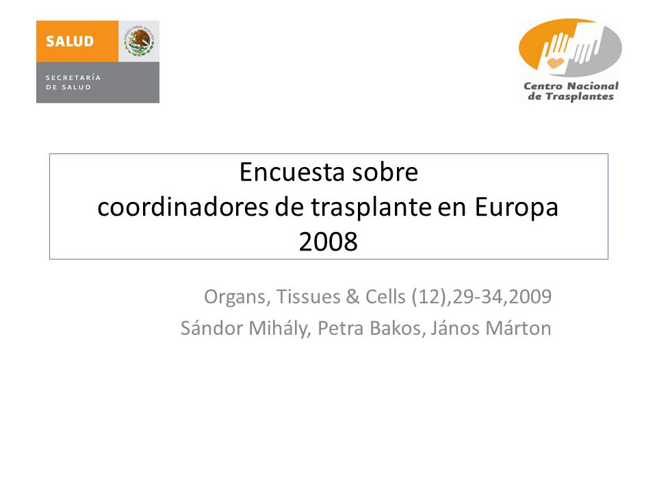 Encuesta sobre coordinadores de trasplante en Europa 2008