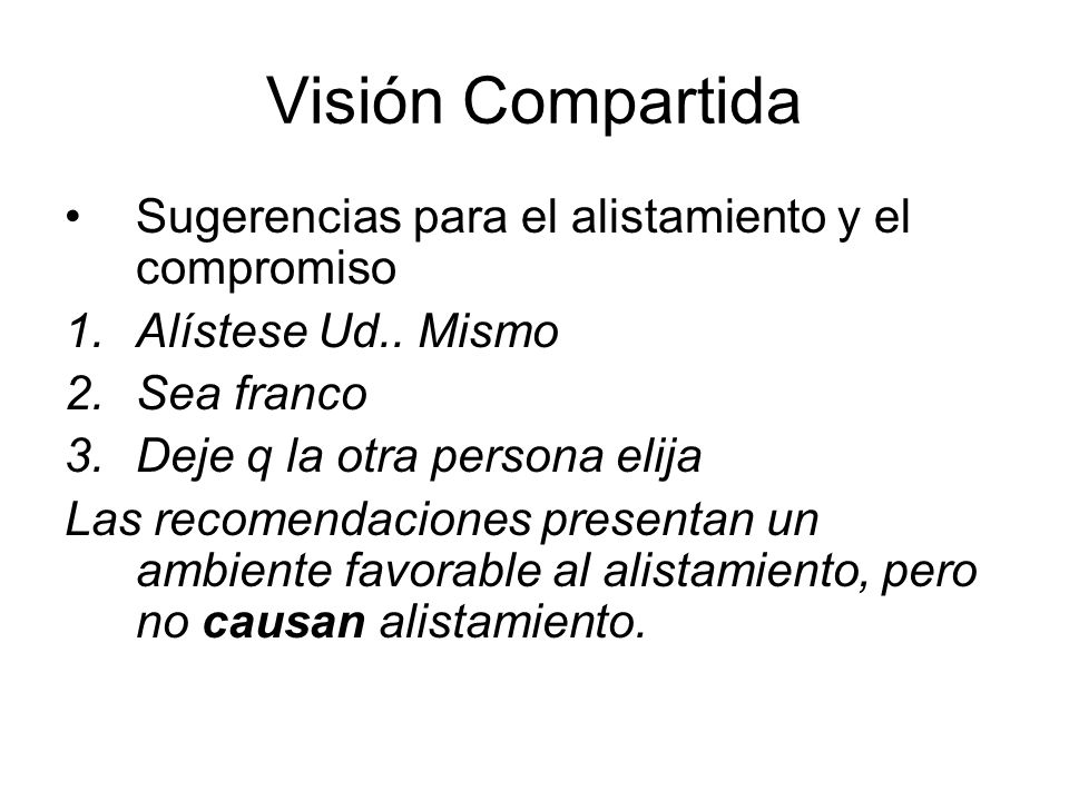 Visión Compartida Sugerencias para el alistamiento y el compromiso