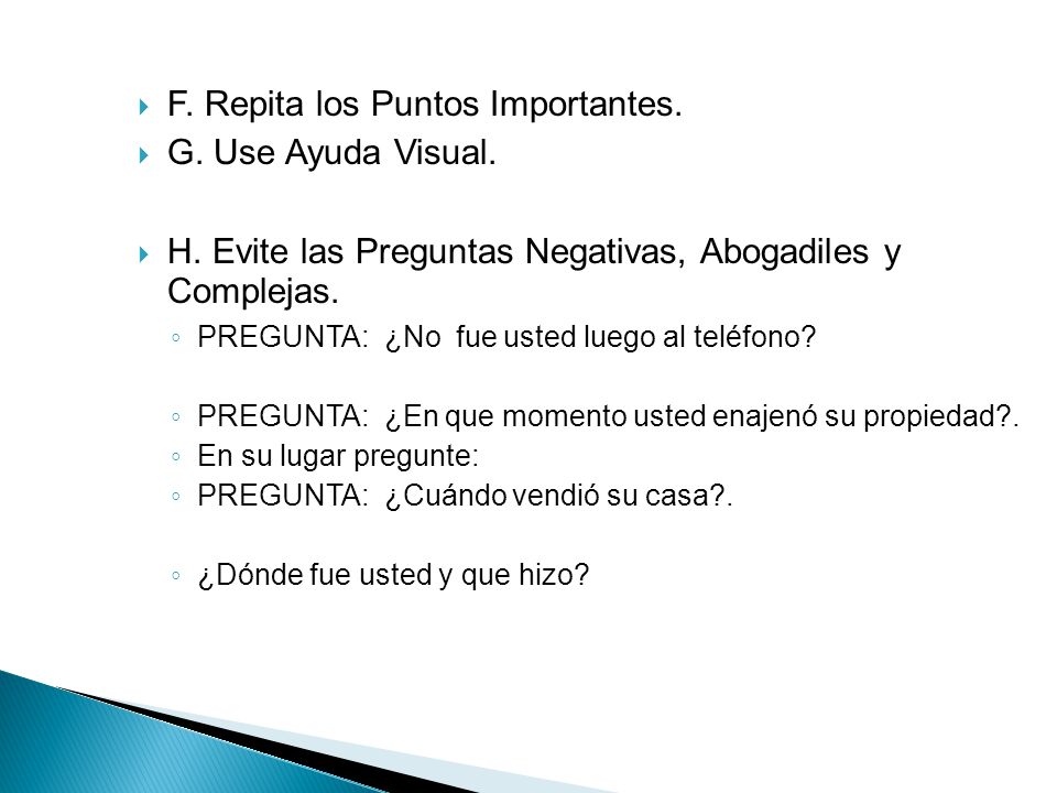 F. Repita los Puntos Importantes. G. Use Ayuda Visual.