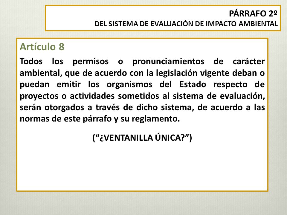 ( ¿VENTANILLA ÚNICA )