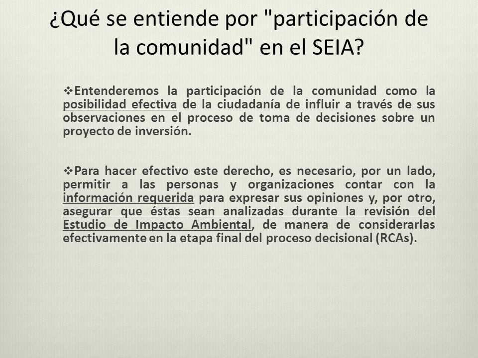 ¿Qué se entiende por participación de la comunidad en el SEIA