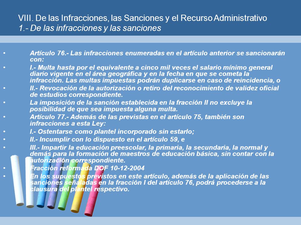 VIII. De las Infracciones, las Sanciones y el Recurso Administrativo 1