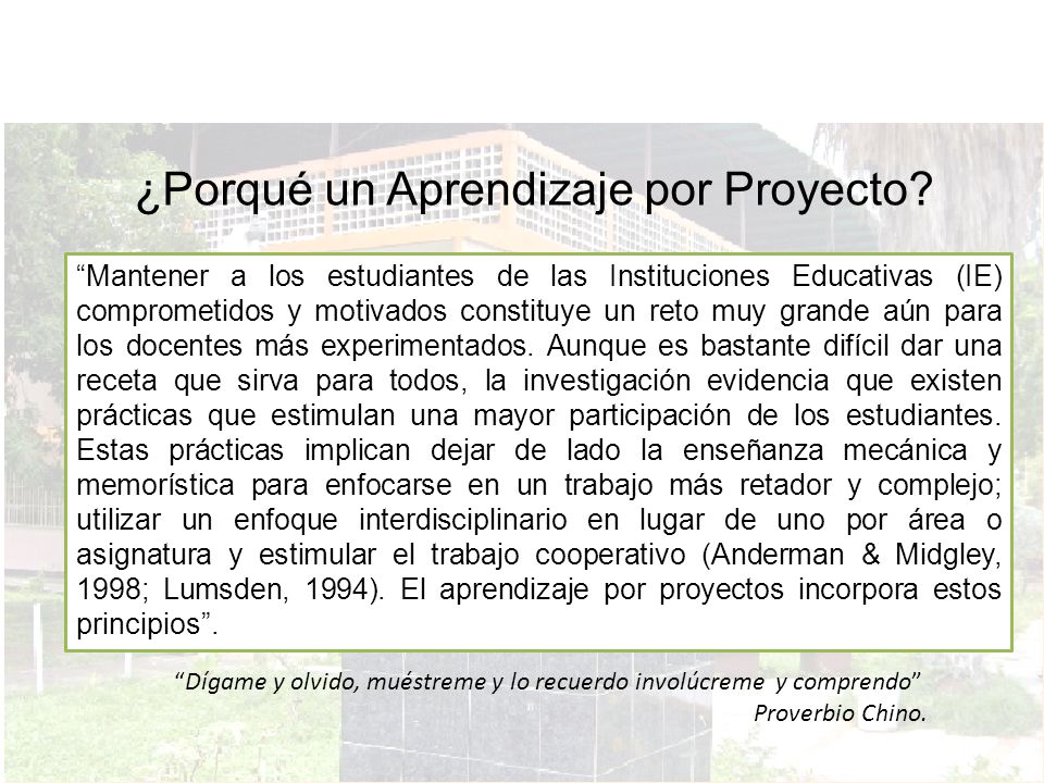 ¿Porqué un Aprendizaje por Proyecto