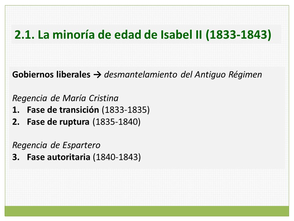 2.1. La minoría de edad de Isabel II ( )