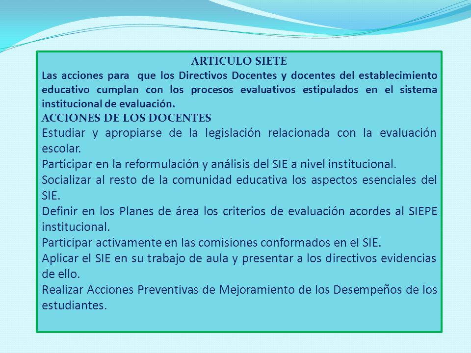Participar activamente en las comisiones conformados en el SIE.