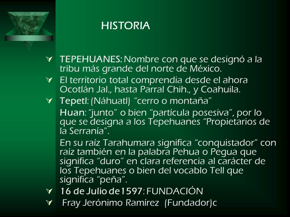 HISTORIA TEPEHUANES: Nombre con que se designó a la tribu más grande del norte de México.