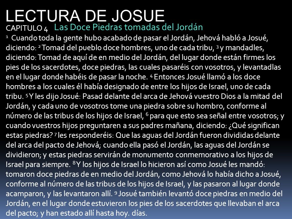 LECTURA DE JOSUE Las Doce Piedras tomadas del Jordán CAPITULO 4