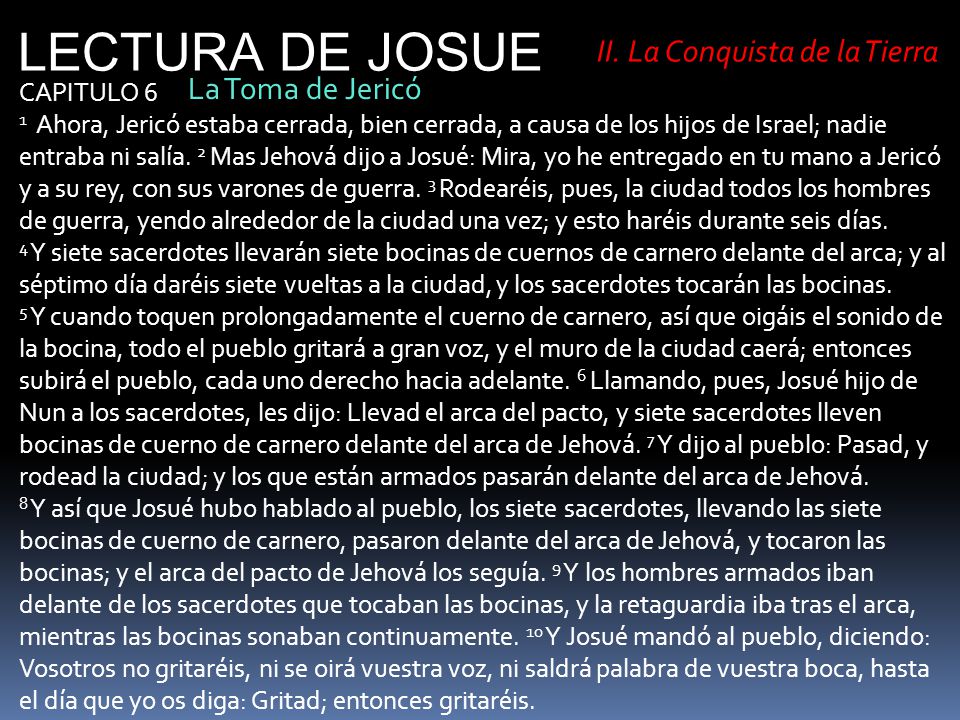LECTURA DE JOSUE II. La Conquista de la Tierra La Toma de Jericó