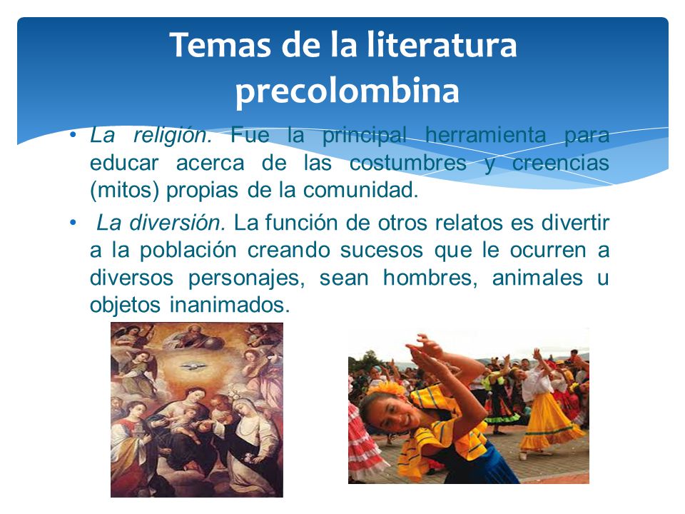Temas de la literatura precolombina