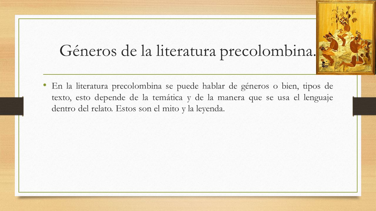 Géneros de la literatura precolombina.