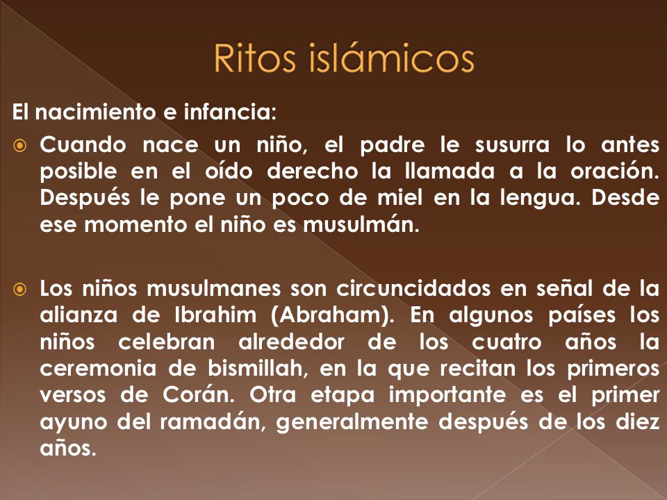 Ritos islámicos El nacimiento e infancia: