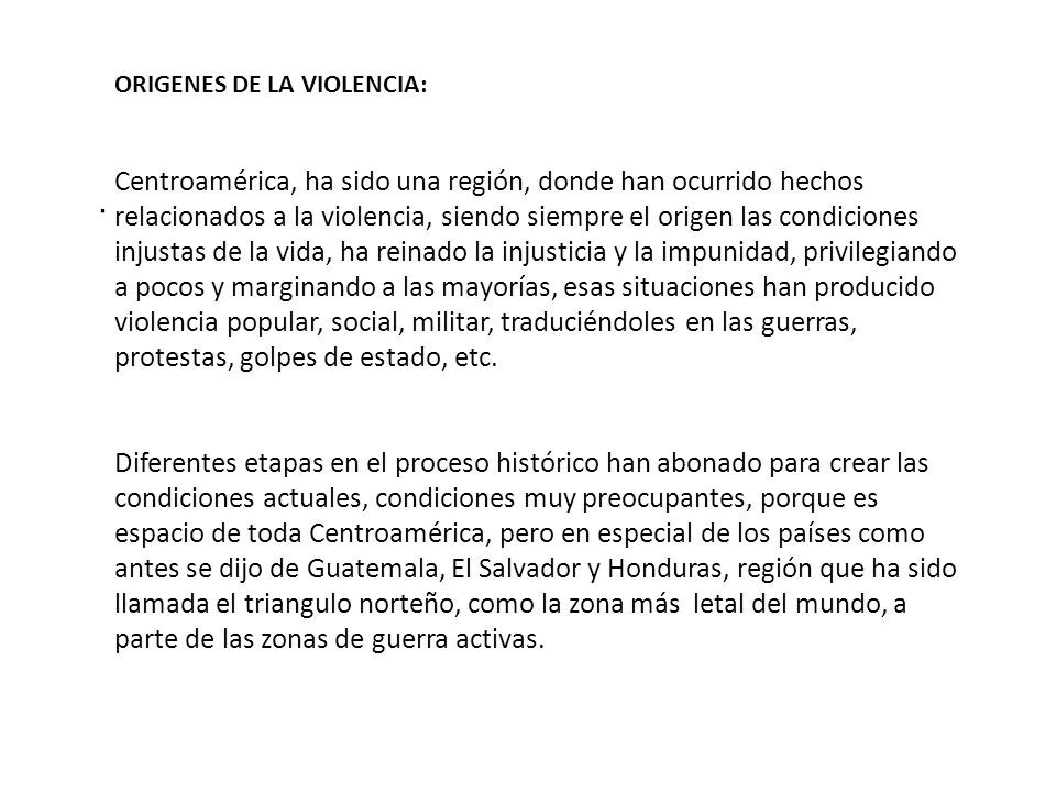 ORIGENES DE LA VIOLENCIA: