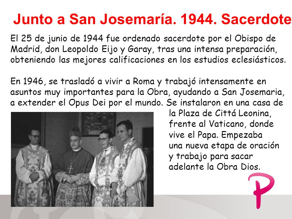 Junto a San Josemaría Sacerdote