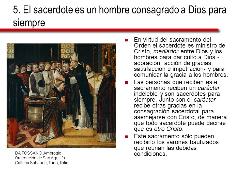 5. El sacerdote es un hombre consagrado a Dios para siempre