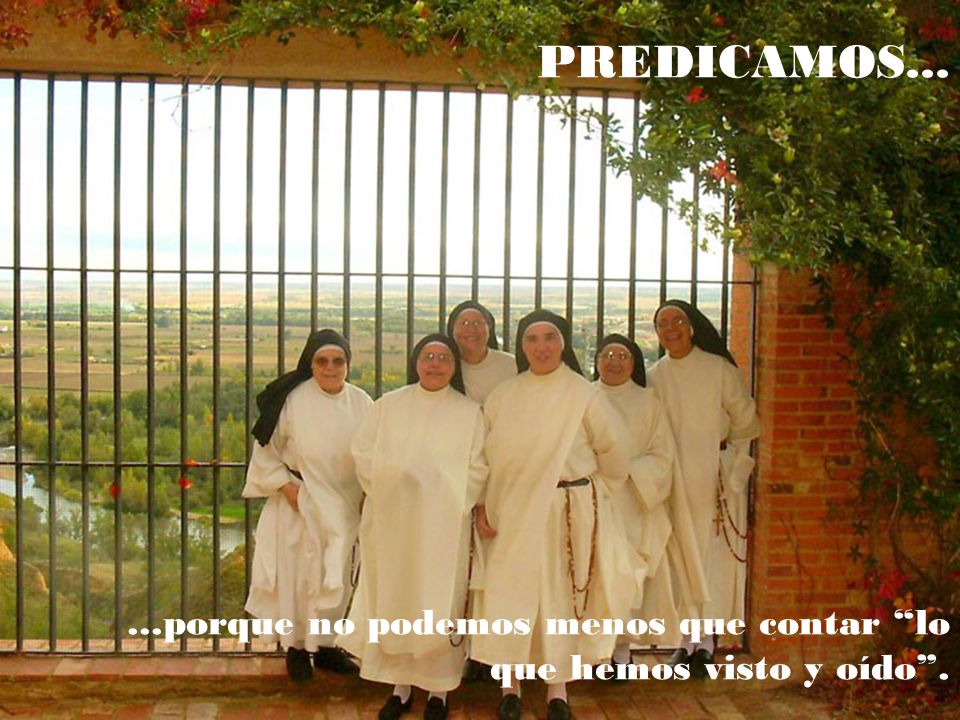PREDICAMOS porque no podemos menos que contar lo que hemos visto y oído .