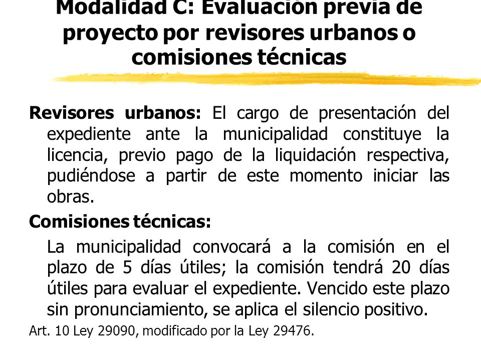 Modalidad C: Evaluación previa de proyecto por revisores urbanos o comisiones técnicas