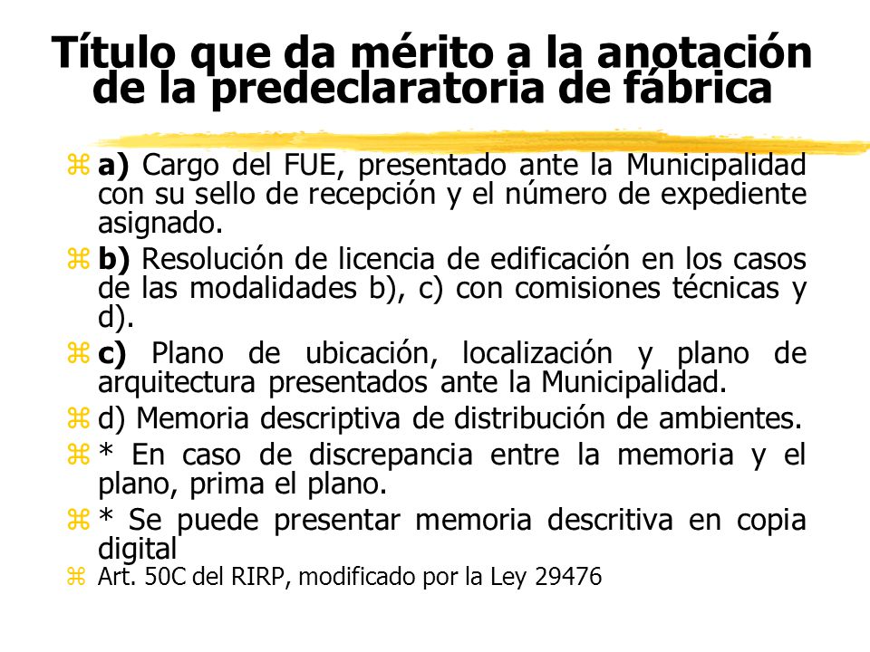 Título que da mérito a la anotación de la predeclaratoria de fábrica