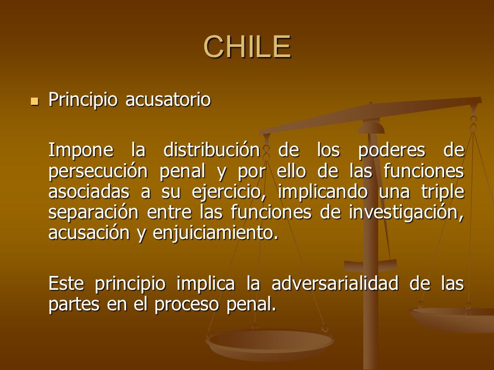 CHILE Principio acusatorio