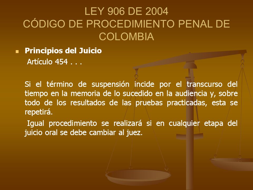 LEY 906 DE 2004 CÓDIGO DE PROCEDIMIENTO PENAL DE COLOMBIA