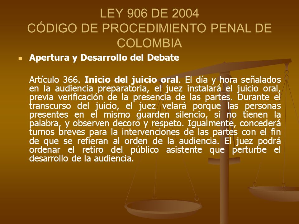 LEY 906 DE 2004 CÓDIGO DE PROCEDIMIENTO PENAL DE COLOMBIA