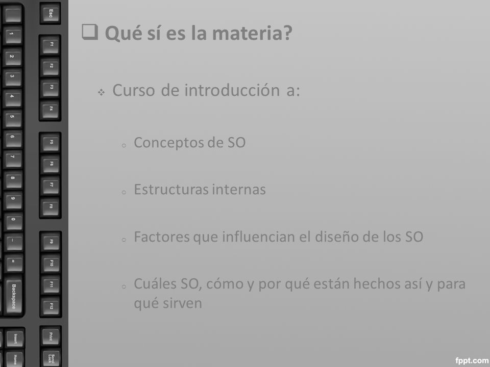 Qué sí es la materia Curso de introducción a: Conceptos de SO