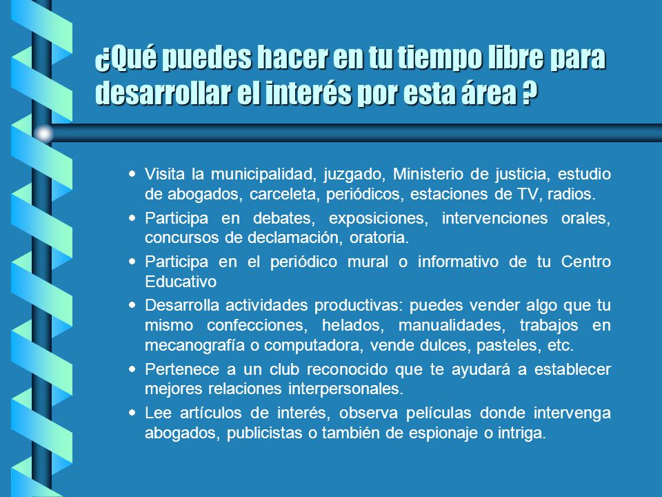 ¿Qué puedes hacer en tu tiempo libre para desarrollar el interés por esta área