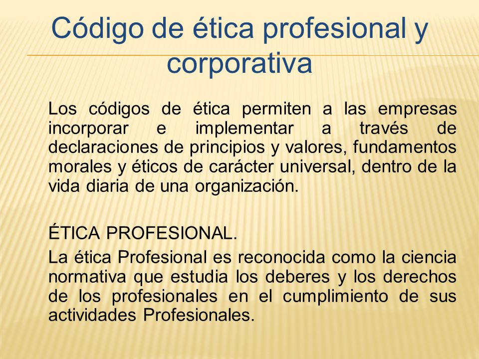 Código de ética profesional y corporativa