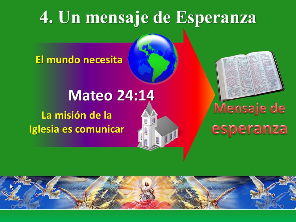 4. Un mensaje de Esperanza