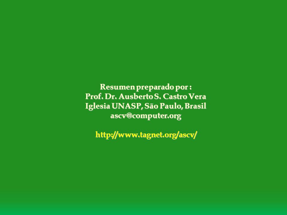 Resumen preparado por : Prof. Dr. Ausberto S. Castro Vera