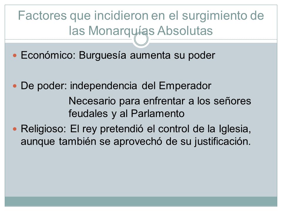Factores que incidieron en el surgimiento de las Monarquías Absolutas
