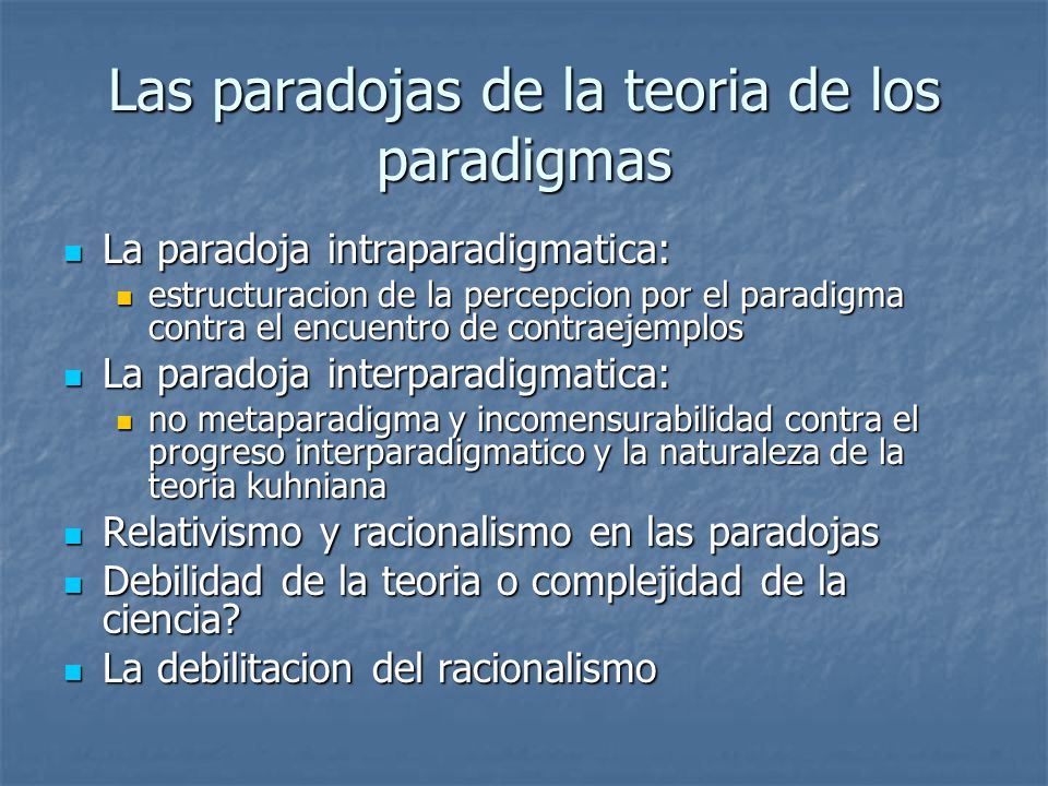 Las paradojas de la teoria de los paradigmas
