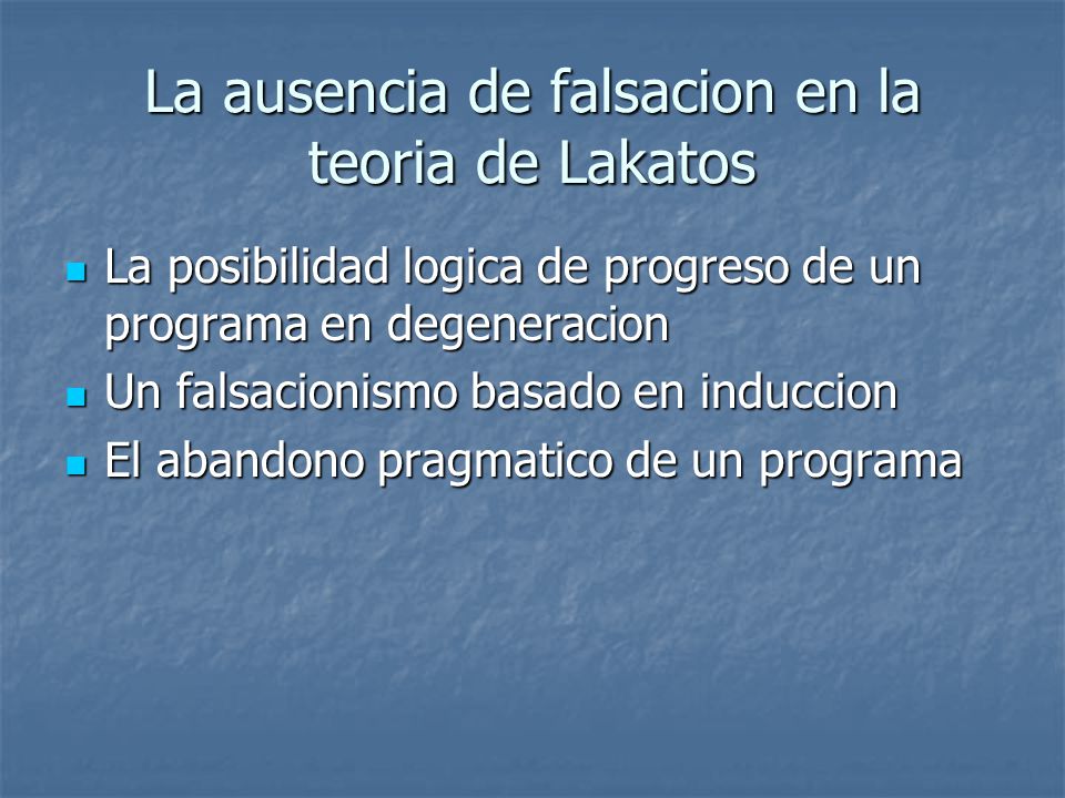 La ausencia de falsacion en la teoria de Lakatos