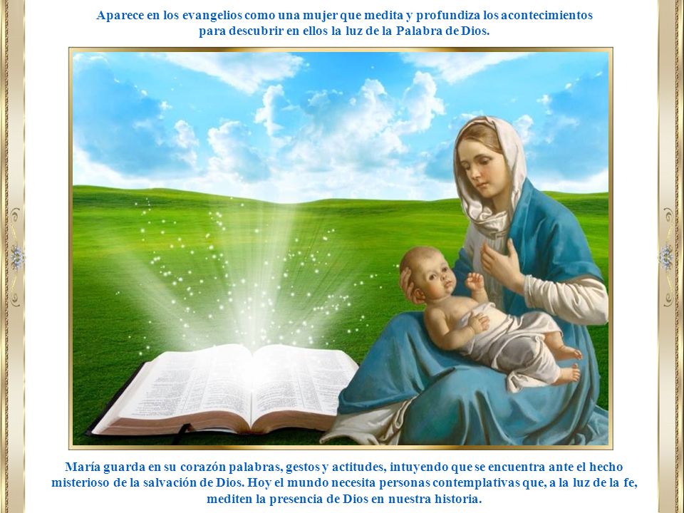 para descubrir en ellos la luz de la Palabra de Dios.