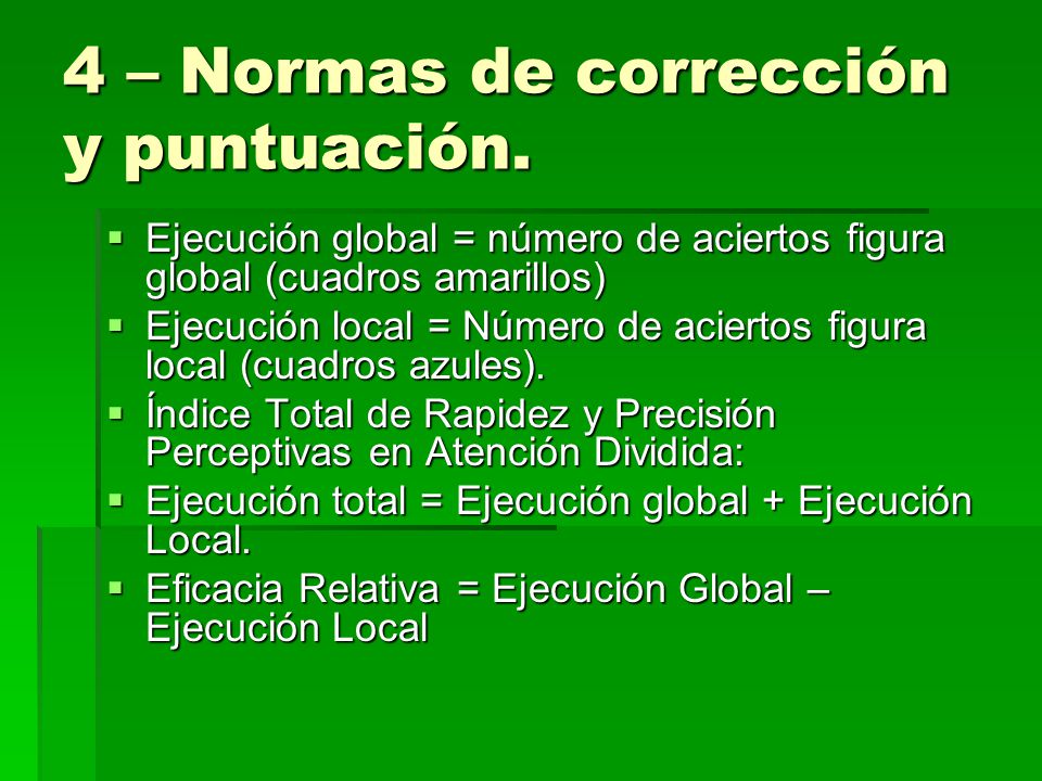 4 – Normas de corrección y puntuación.