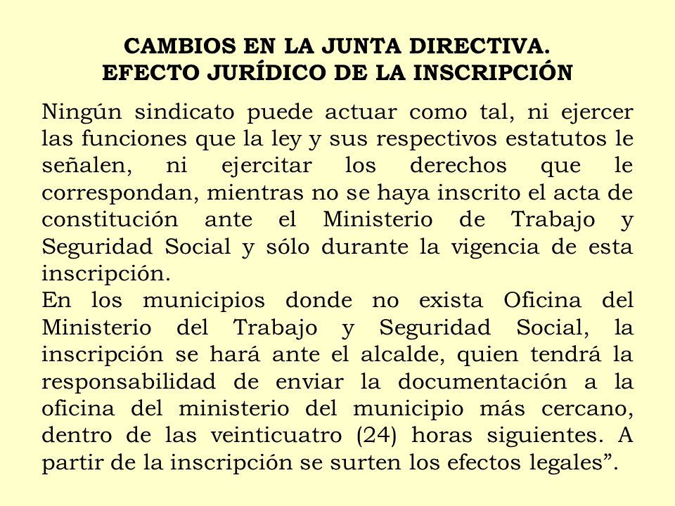 CAMBIOS EN LA JUNTA DIRECTIVA. EFECTO JURÍDICO DE LA INSCRIPCIÓN