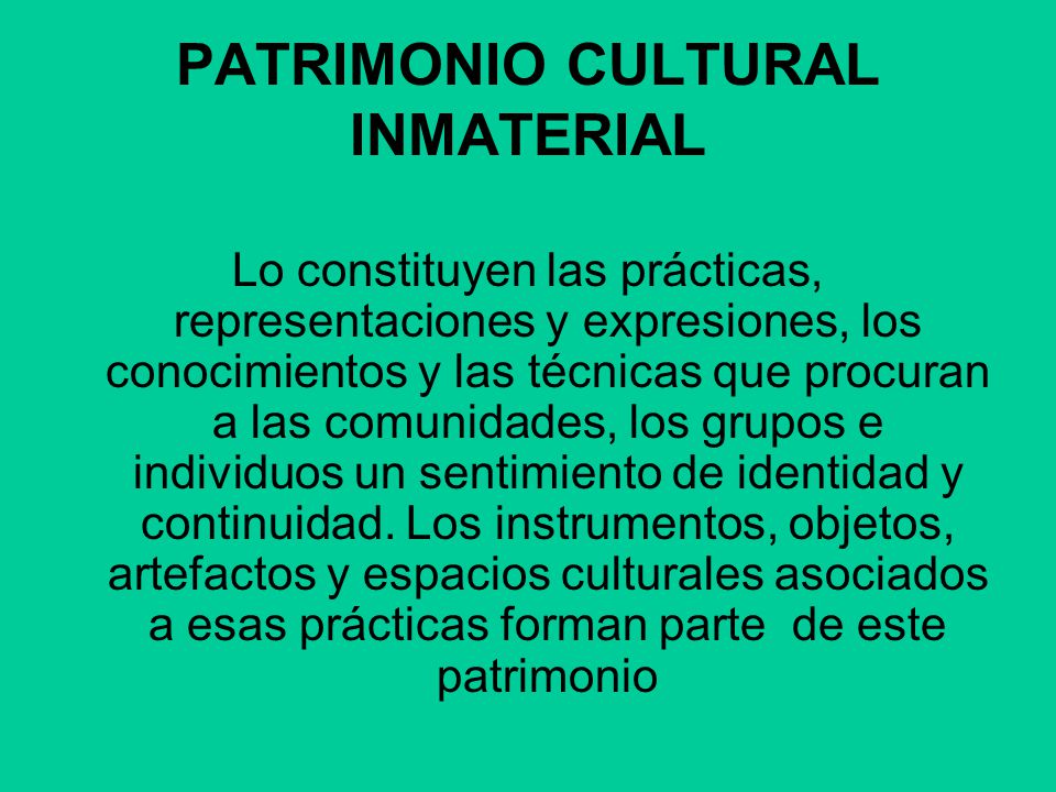PATRIMONIO CULTURAL INMATERIAL