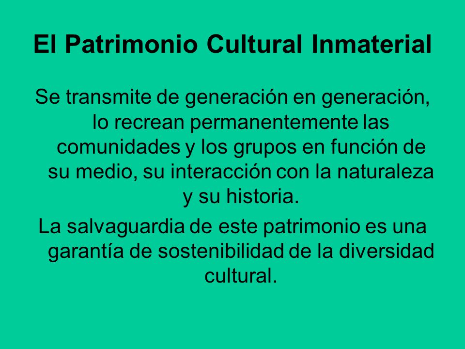 El Patrimonio Cultural Inmaterial