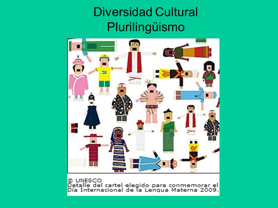 Diversidad Cultural Plurilingüismo