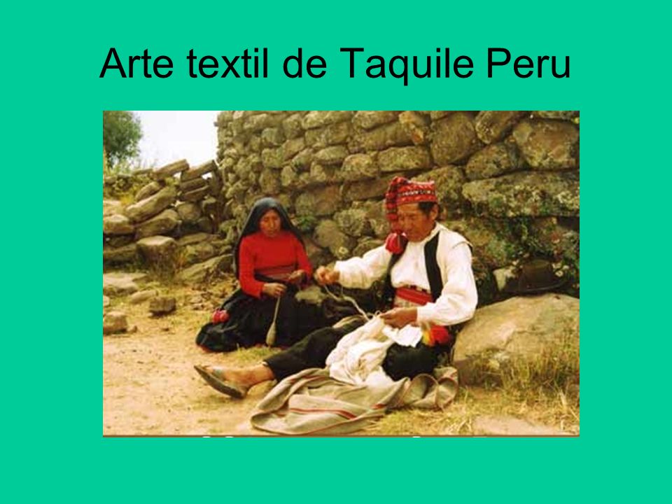 Arte textil de Taquile Peru