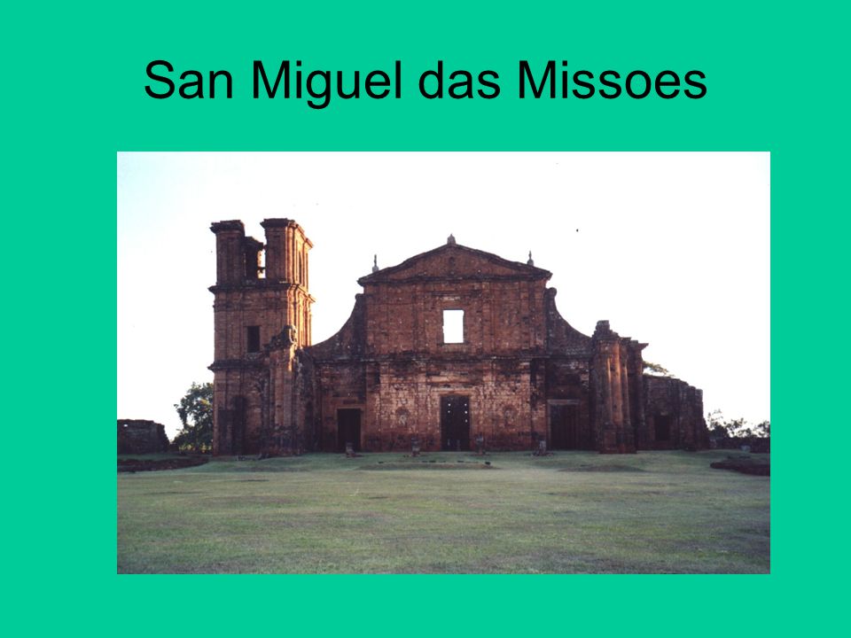 San Miguel das Missoes