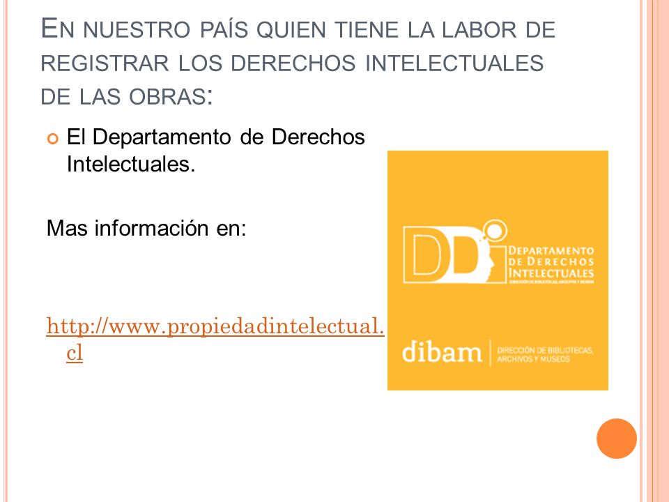 En nuestro país quien tiene la labor de registrar los derechos intelectuales de las obras: