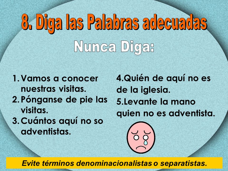 Evite términos denominacionalistas o separatistas.