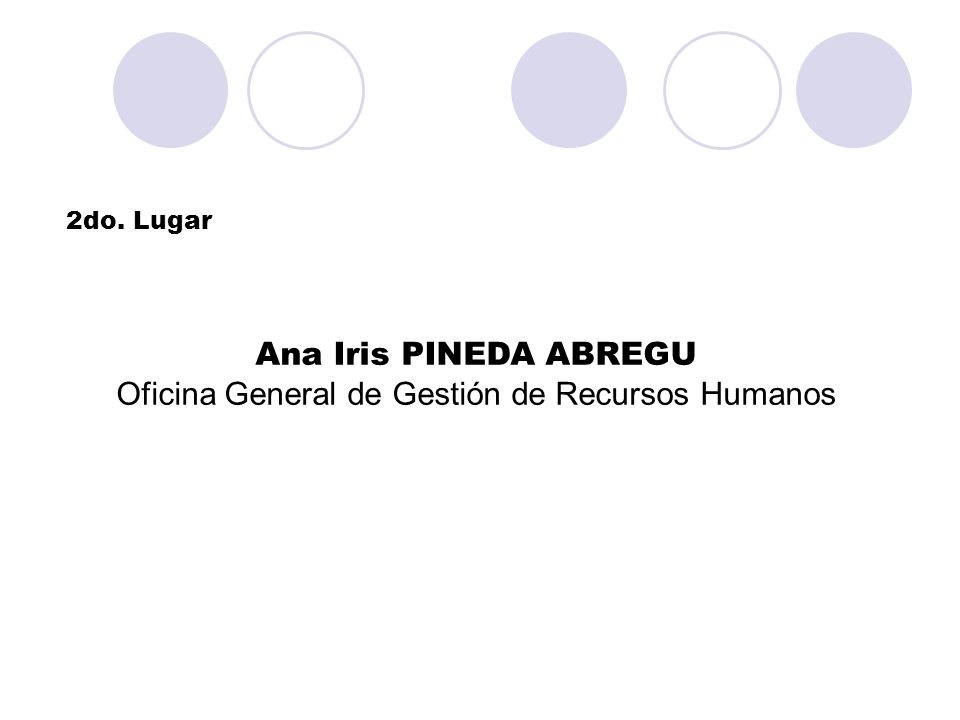 Ana Iris PINEDA ABREGU Oficina General de Gestión de Recursos Humanos
