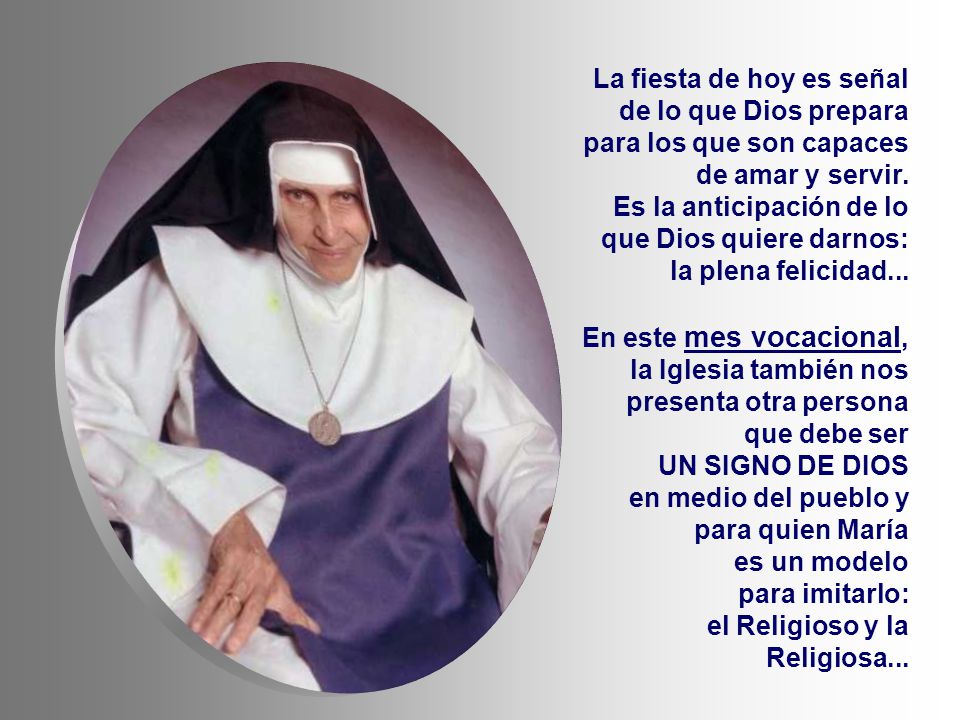 La fiesta de hoy es señal de lo que Dios prepara