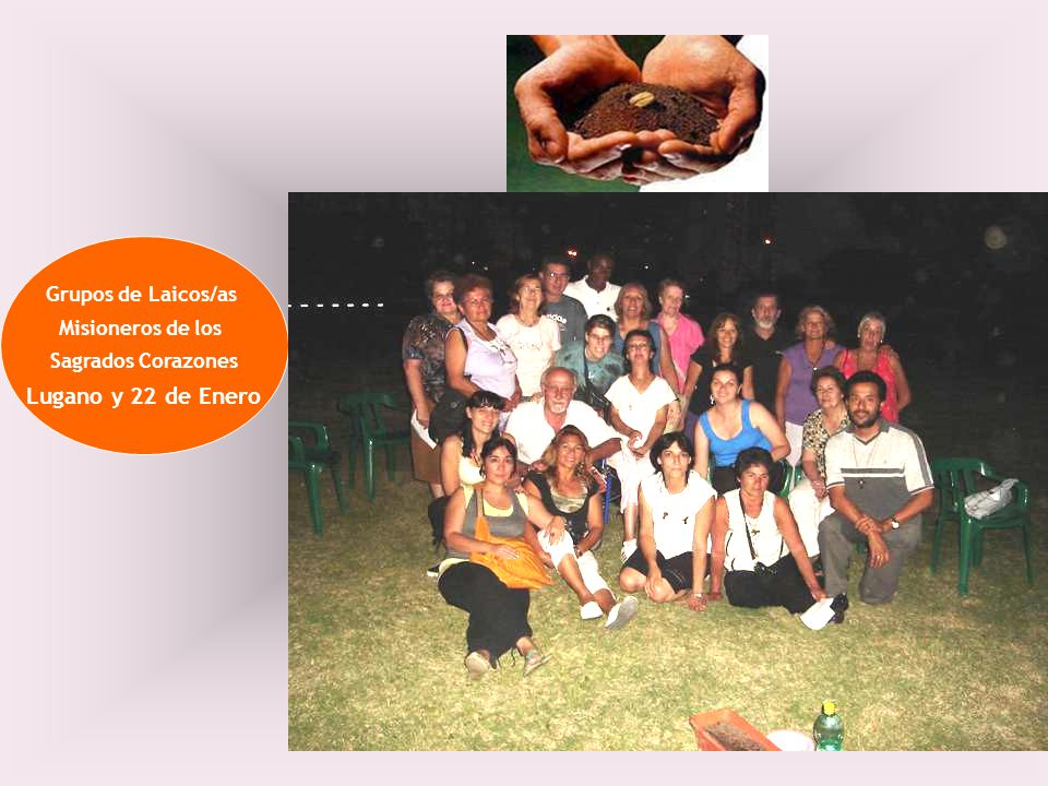 Lugano y 22 de Enero Grupos de Laicos/as Misioneros de los