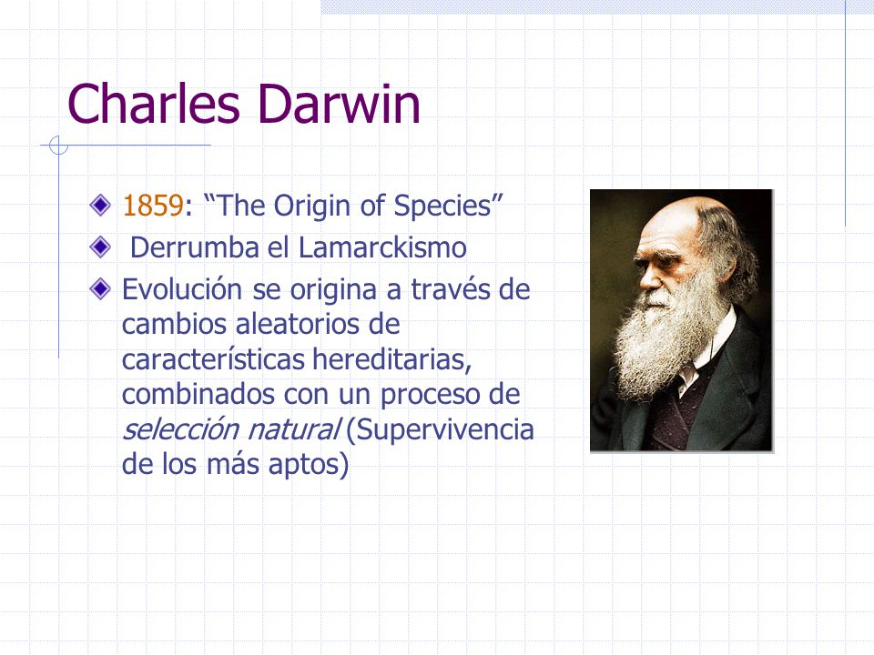 Charles Darwin 1859: The Origin of Species Derrumba el Lamarckismo